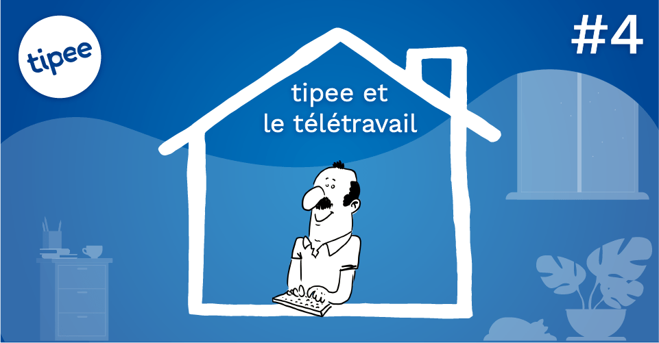 tipee et le télétravail – #4 – la loi s’applique-t-elle aussi en télétravail ?