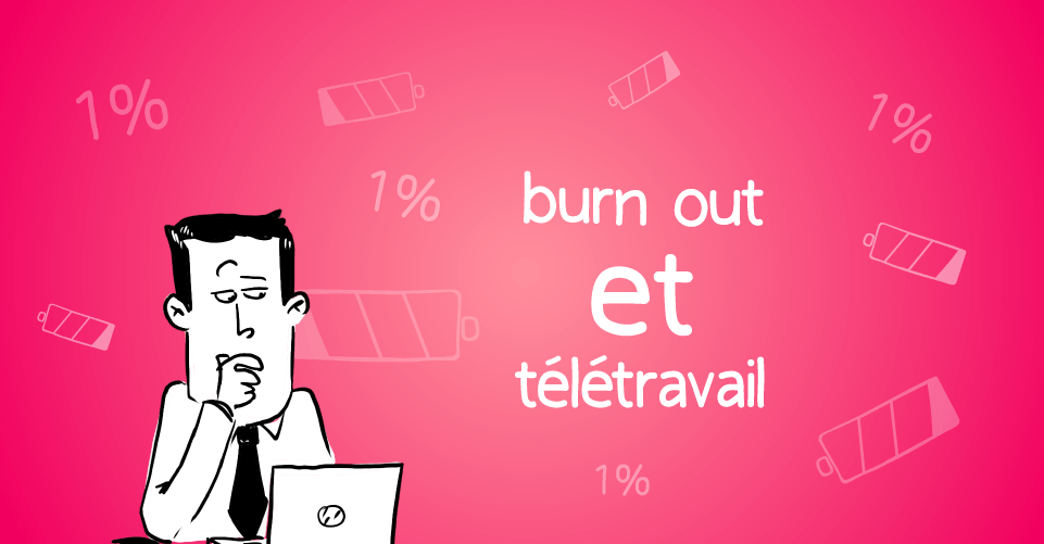Enregistrement du temps de travail : prévenir le burn-out en télétravail