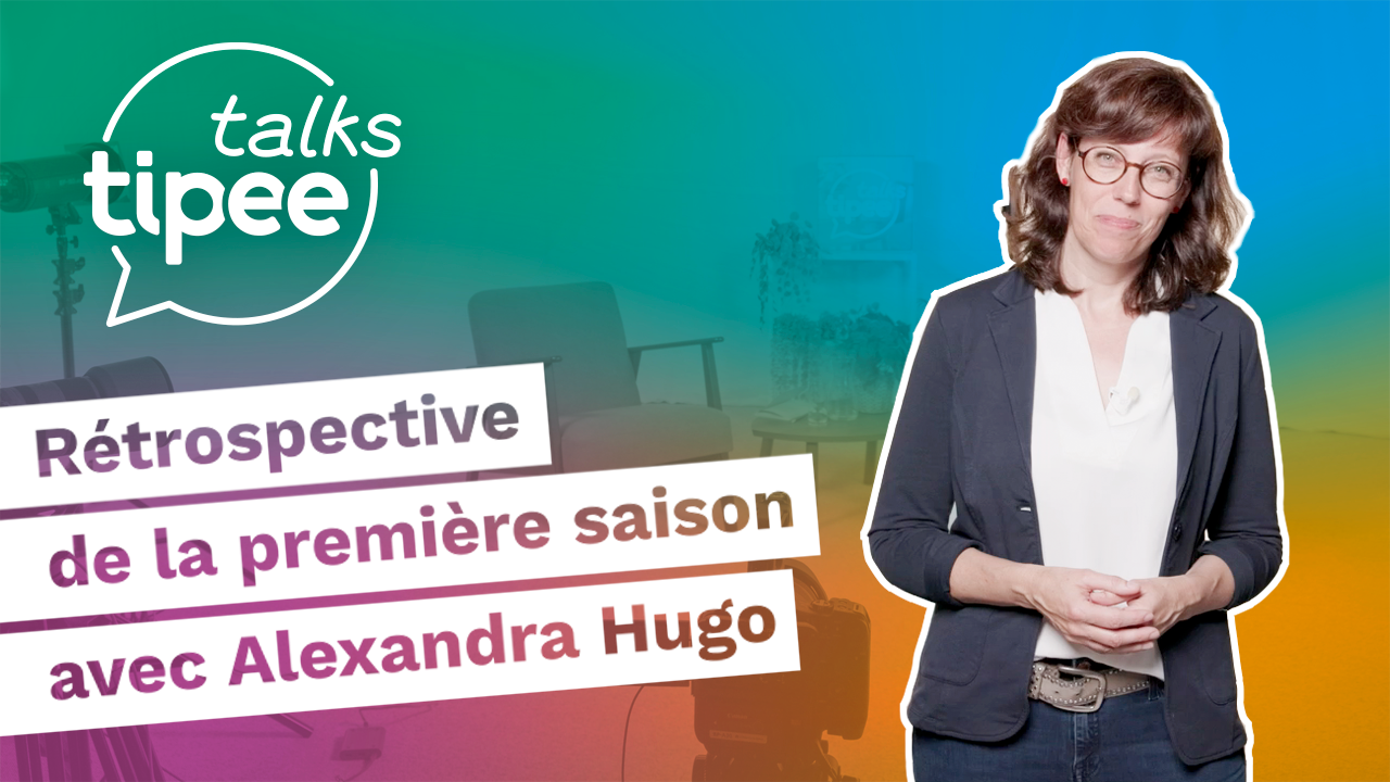 Rétrospective de la première saison de tipee talks