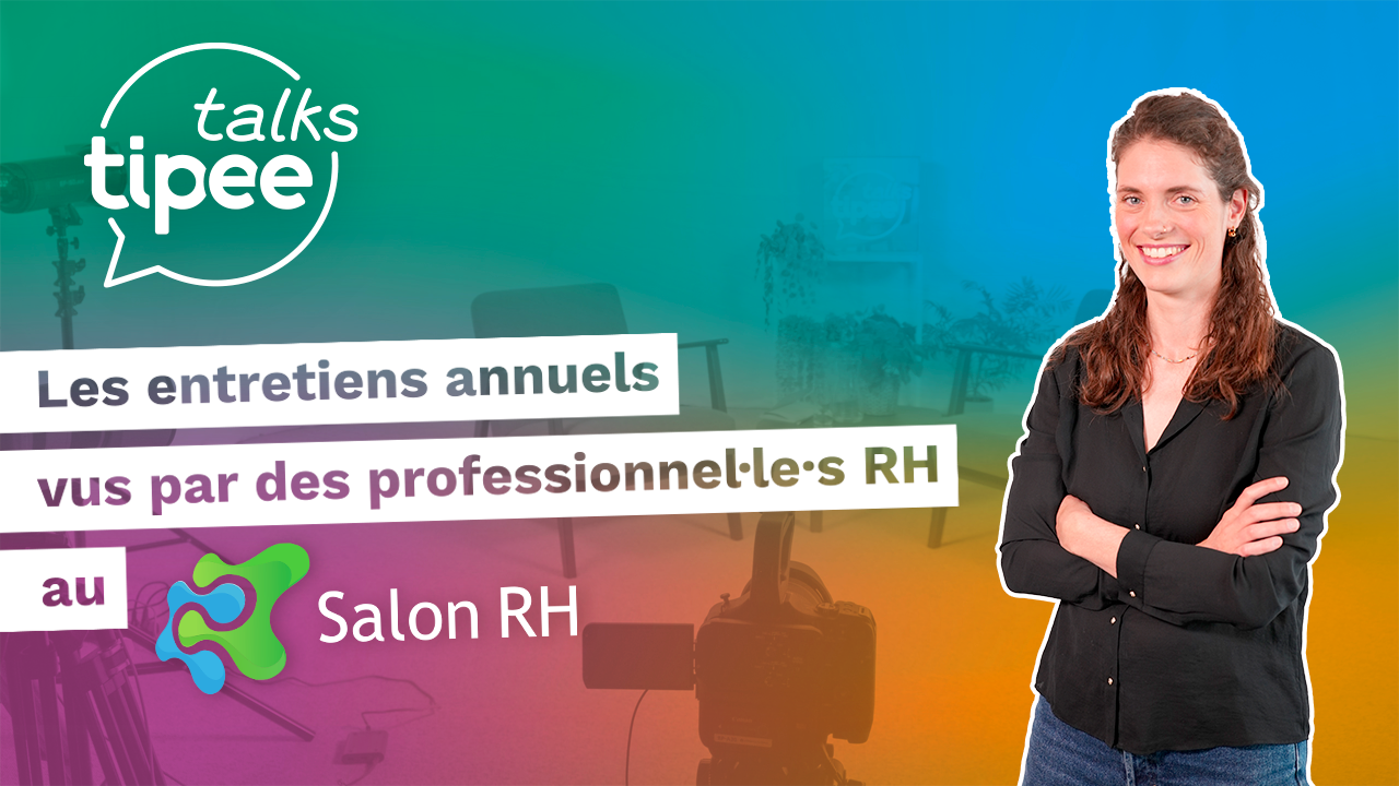 Les entretiens annuels vus par des professionnels au salon RH